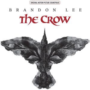 The Crow (Original Motion Picture Soundtrack)